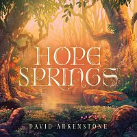 David Arkenstone – Hope Springs