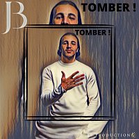 JB – Tomber