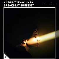 Khoir WiraWinata – Breakbeat Sugessst