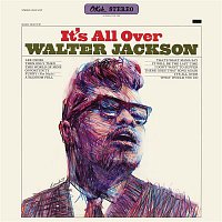Walter Jackson – It's All Over