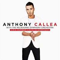 Anthony Callea, The Melbourne Symphony Orchestra – ARIA NUMBER 1 HITS IN SYMPHONY
