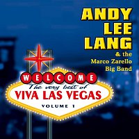 Andy Lee Lang & The Marco Zarello Big Band – The Very Best Of Viva Las Vegas Vol.1