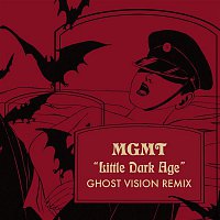 MGMT – Little Dark Age (Ghost Vision Remix)