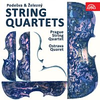 Kvarteto města Prahy, Ostravské kvarteto – Podešva, Železný: Smyčcové kvartety