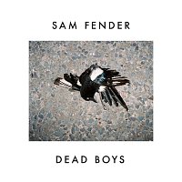 Sam Fender – Dead Boys