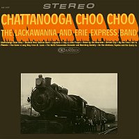 The Lackawanna, Erie Express Band – Chattanooga Choo Choo