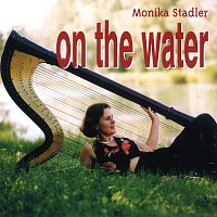 Monika Stadler, Franz Schmuck, Reinhard Ziegerhofer, Michael Dallinger – Monika Stadler - on the water