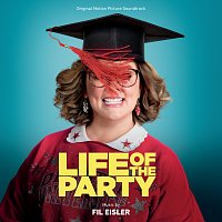 Různí interpreti – Life Of The Party [Original Motion Picture Soundtrack]