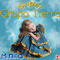 Súper Grupo Tierra – Mi Nina