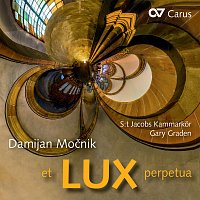 S:t Jacobs Kammarkor, Gary Graden – Damijan Mocnik: et LUX perpetua