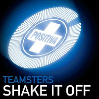 Teamsters – Shake It Off