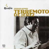 Terremoto de Jerez – Terremoto de Jerez. Sonidos negros. Serie Quejío