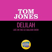 Delilah [Live On The Ed Sullivan Show, April 21, 1968]