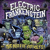 Electric Frankenstein – The Buzz Of A Thousand Volts