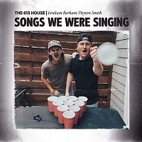 The 615 House, Graham Barham, Payton Smith – Songs We Were Singing