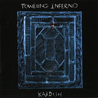 Towering Inferno – Kaddish