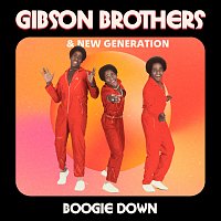 Gibson Brothers, New Generation – Boogie Down