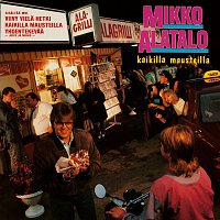 Mikko Alatalo – Kaikilla mausteilla
