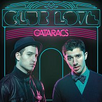 The Cataracs – Club Love