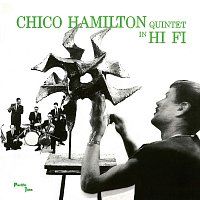 Chico Hamilton Quintet – Chico Hamilton Quintet In Hi-Fi