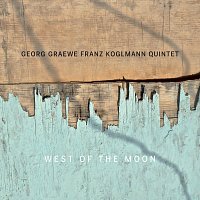 Georg Graewe Franz Koglmann Quintet – West of the Moon