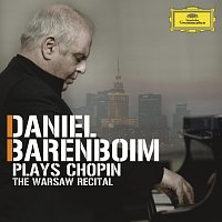 Daniel Barenboim – Daniel Barenboim plays Chopin - The Warsaw Recital