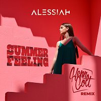 Alessiah, Kenn Colt – Summer Feeling [Kenn Colt Remix]