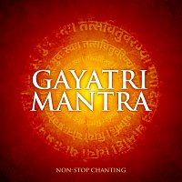 Nidhi Prasad – Gayatri Mantra [Non-Stop Chanting]