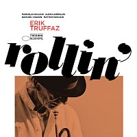 Erik Truffaz – Rollin'