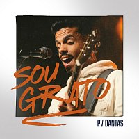 PV Dantas – Sou Grato [Ao Vivo]