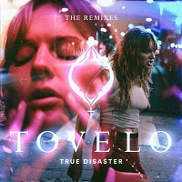 Tove Lo – True Disaster [The Remixes]