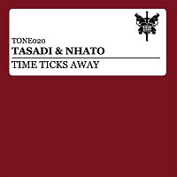 Tasadi & Nhato – Time Ticks Away
