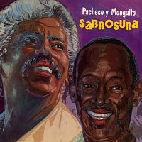 Johnny Pacheco, Monguito "El Único" – Sabrosura