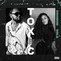 Kranium – Toxic (Remix) [feat. Rola]