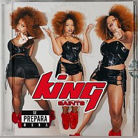 KING Saints – SE PREPARA MONA