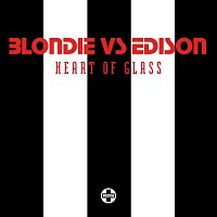 Blondie, Edison – Heart Of Glass