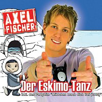 Axel Fischer – Der Eskimo-Tanz