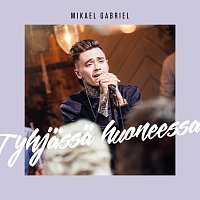 Mikael Gabriel – Tyhjassa Huoneessa [Vain Elamaa Kausi 5]