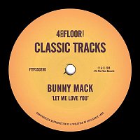 Bunny Mack – Let Me Love You
