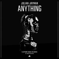 Julian Jayman – Anything