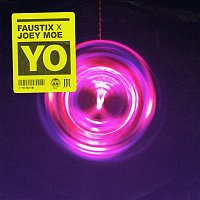 Faustix & Joey Moe – YO