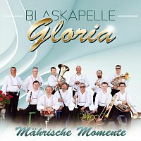 Blaskapelle Gloria – Mährische Momente