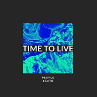 People Of The Earth – Time To Live