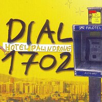 Hotel Palindrone – Dial 1702