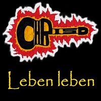 Chris D – Leben leben