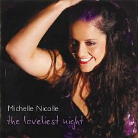 Michelle Nicolle – The Loveliest Night