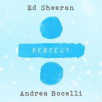 Ed Sheeran – Perfect Symphony (with Andrea Bocelli)