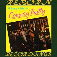 Přední strana obalu CD Saturday Night with Conway Twitty (HD Remastered)