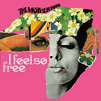The Motherhood – I Feel so Free