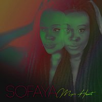 Sofaya – My Heart